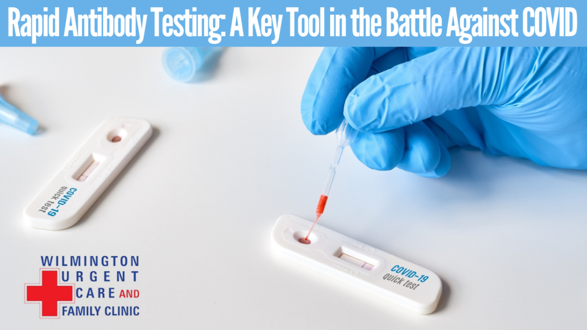 Rapid Antibody Testing: A Key Tool in the Battle Against COVID