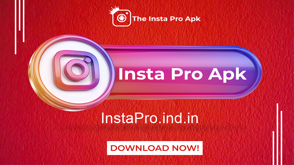 Instagram Pro Apk Download v10.30 Latest Update[2024]