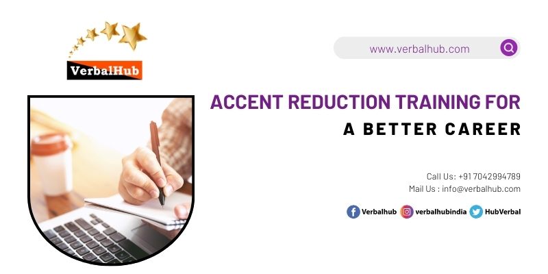 Accent Reduction Training for a Better Career