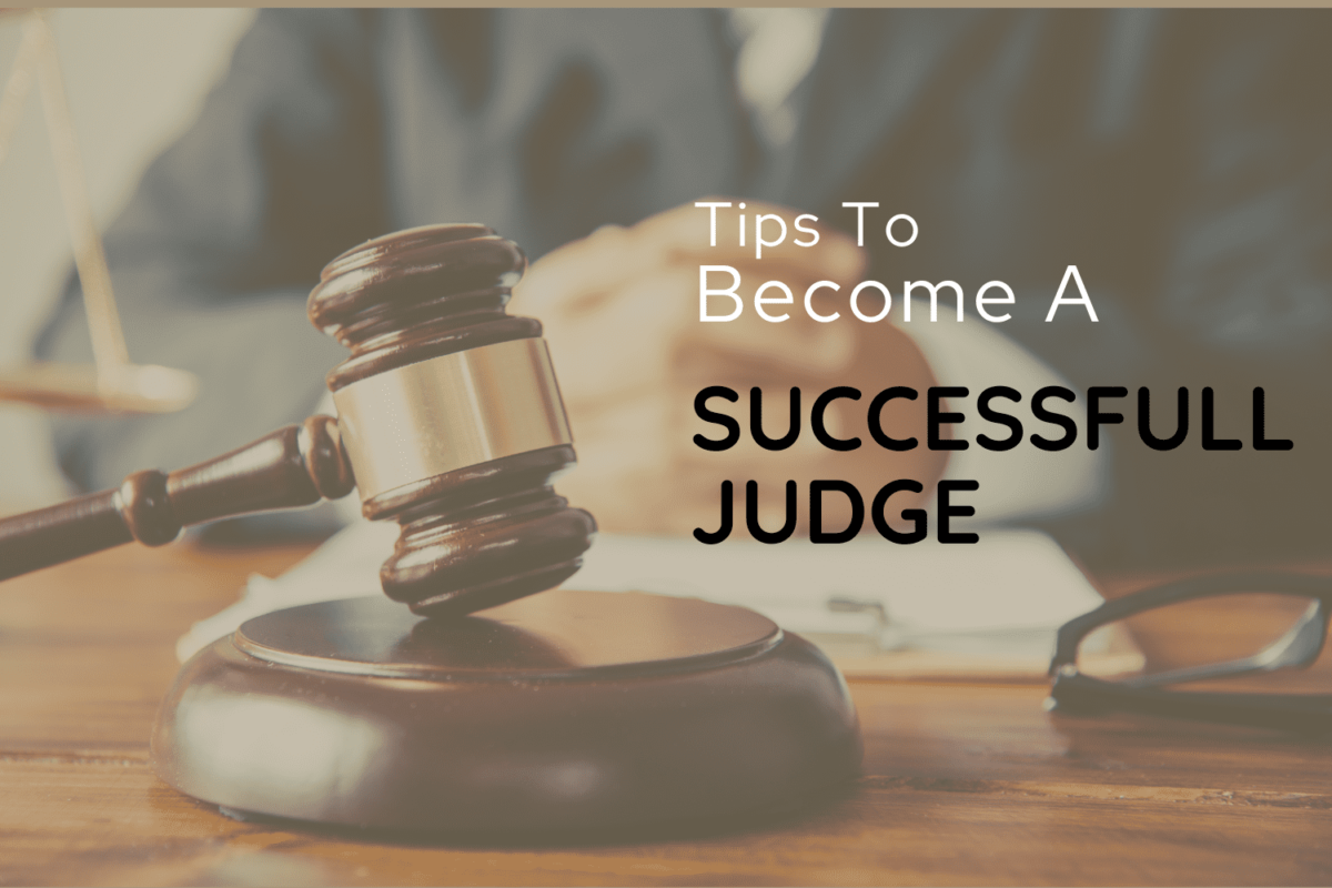 Essential Tips for to be a Successful Judge Judiciary Coaching