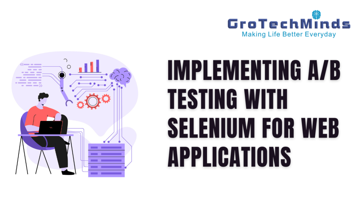 Implementing A/B Testing with Selenium for Web Applications